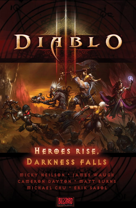 Diablo III: Heroes Rise, Darkness Falls.